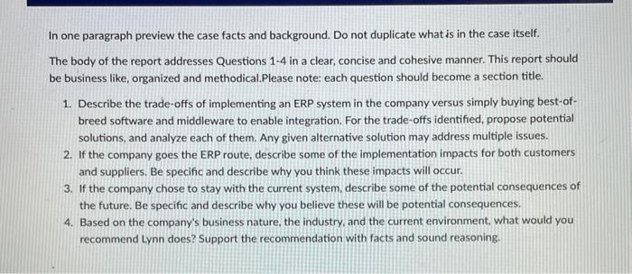 If the company goes the ERP route, describe some