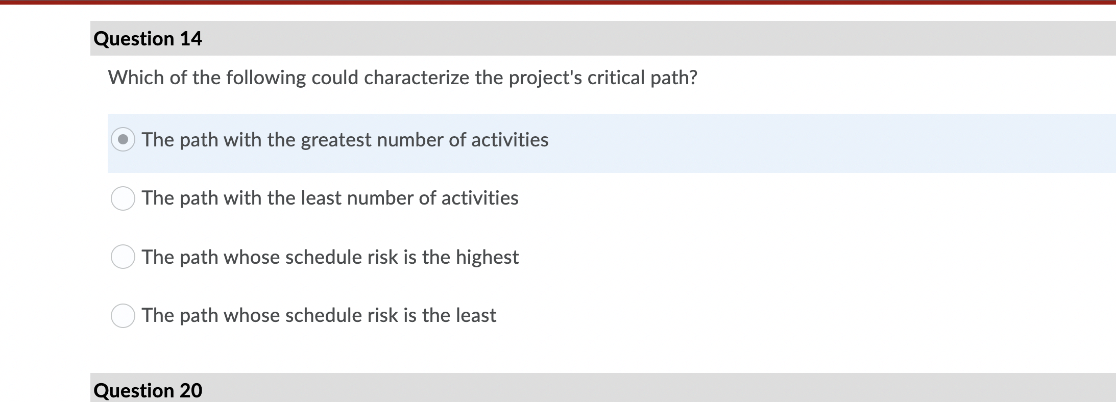 Question 14 Which of the following could