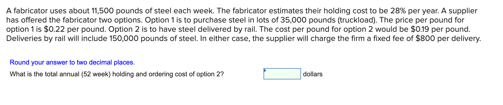 A fabricator uses about 11,500 pounds of steel