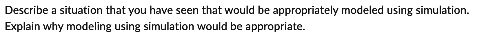 Describe a situation that you have seen that