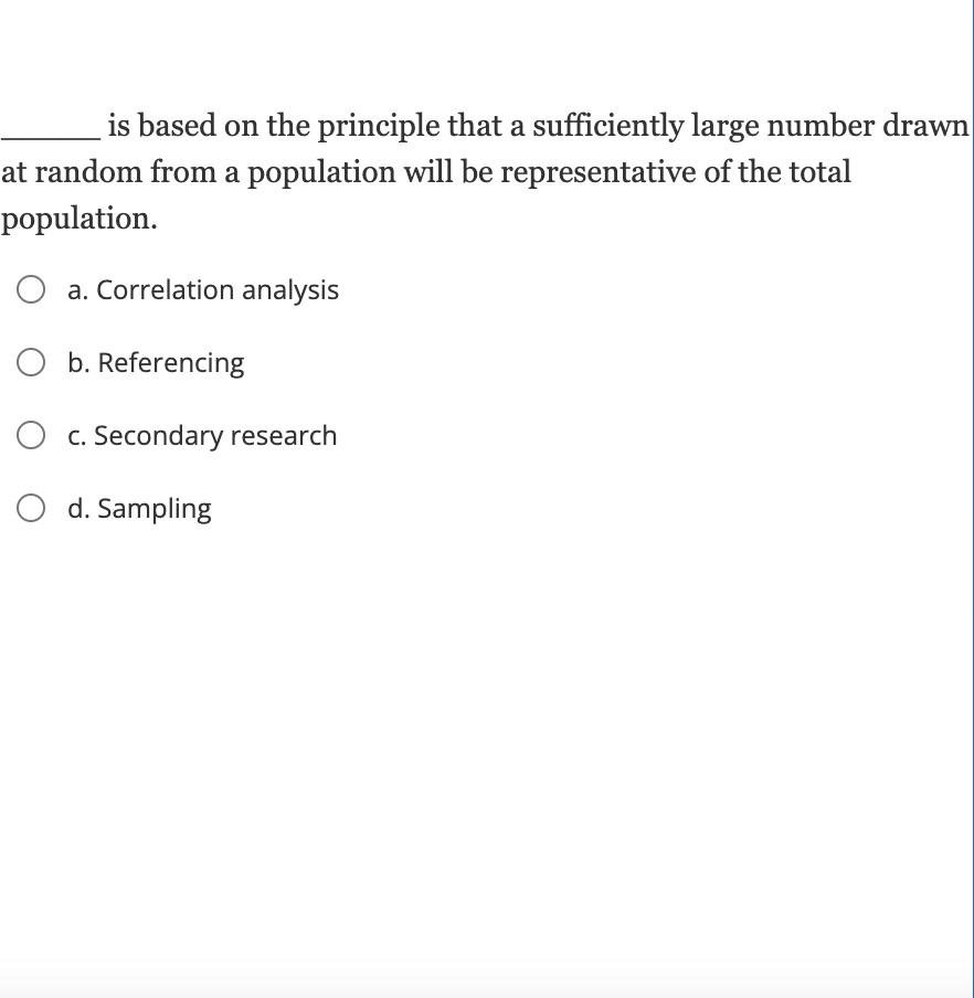 is based on the principle that a sufficiently