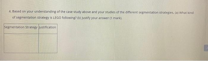 MAKT 421 - LEGO Q4 Question 1(10 marks): Please