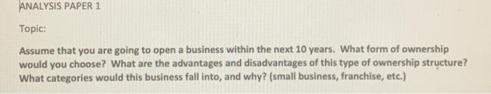 ANALYSIS PAPER 1 Topic: Assume that you are going