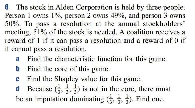 6 The stock in Alden Corporation is held by three