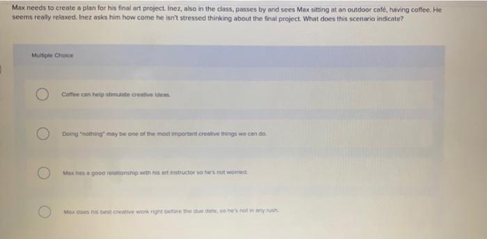 Max needs to create a plan for his final art