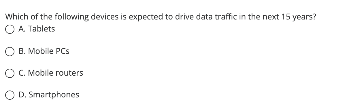 Which of the following devices is expected to