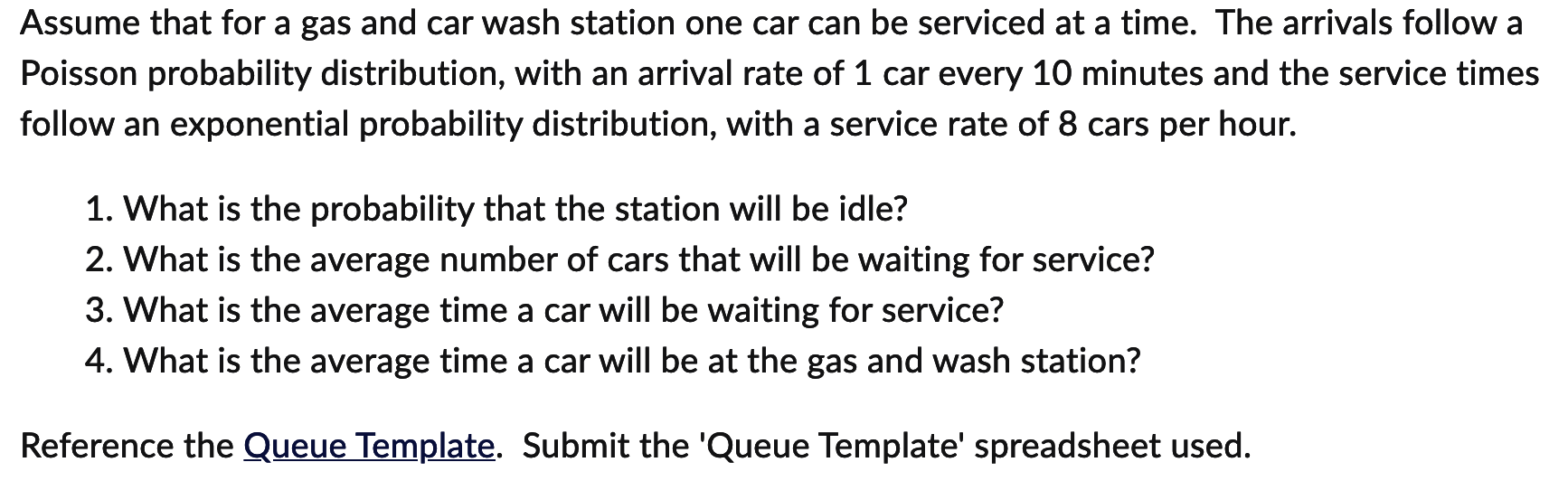 Assume that for a gas and car wash station one