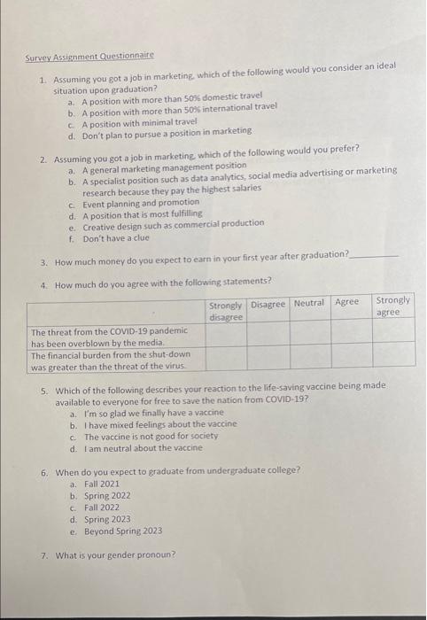 please help Survey Assignment Questionnaire 1.