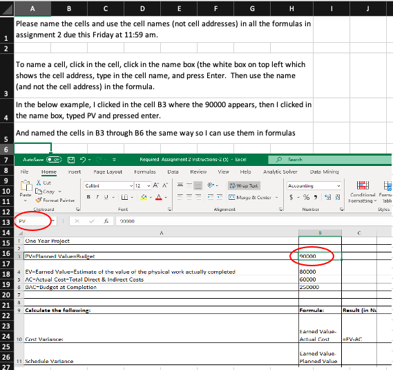 Name the cells and use cell names such as