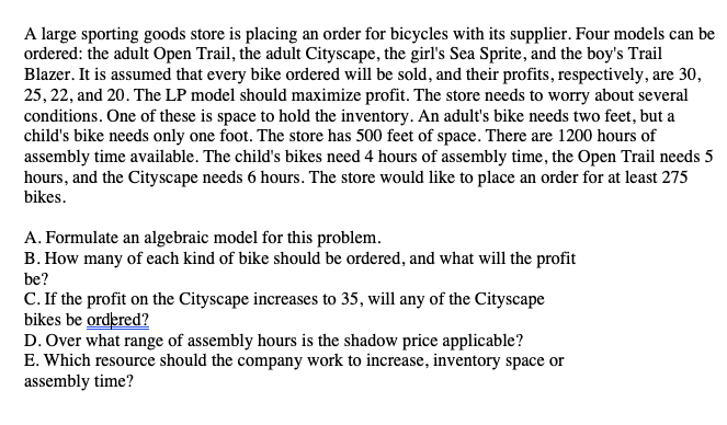 Please show work for each part. Thank you A large