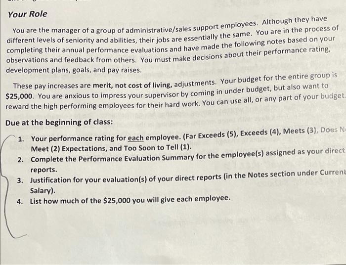 Your Role You are the manager of a group of