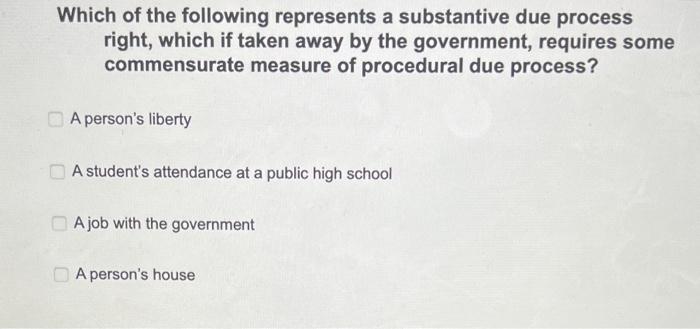 Which of the following represents a substantive