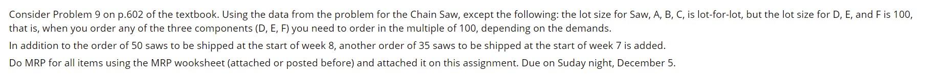 9. Assume you are the manager of a shop that
