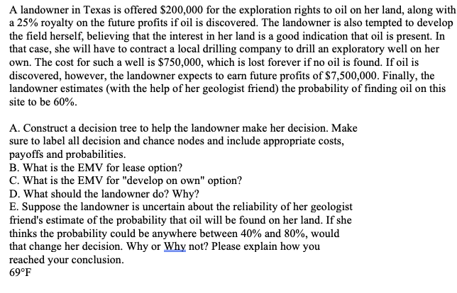 A landowner in Texas is offered $200,000 for the