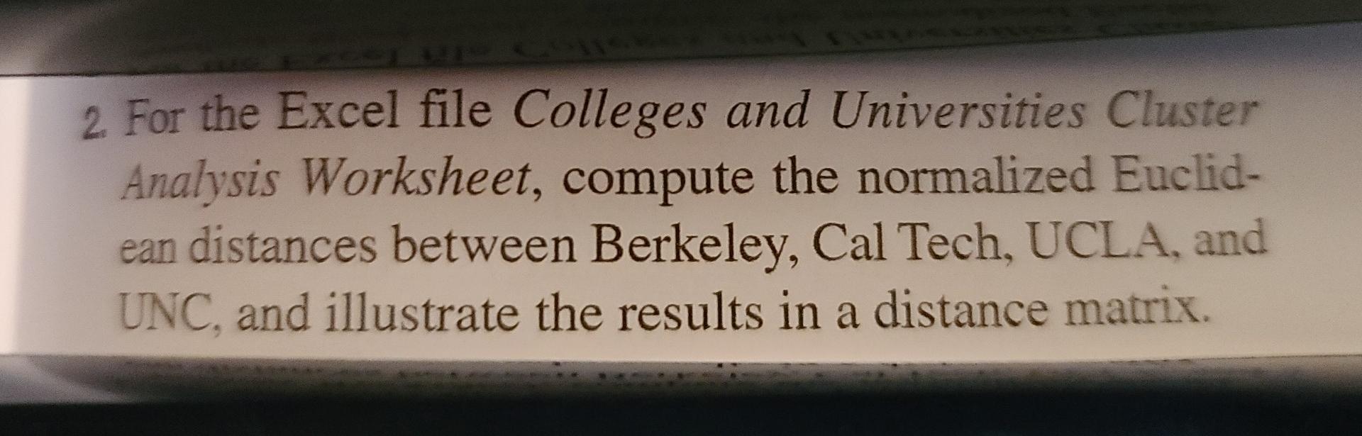 2. For the Excel file Colleges and Universities