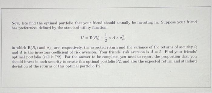 Now, lots find the optimal portfolio that your
