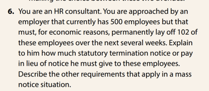 6. You are an HR consultant. You are approached