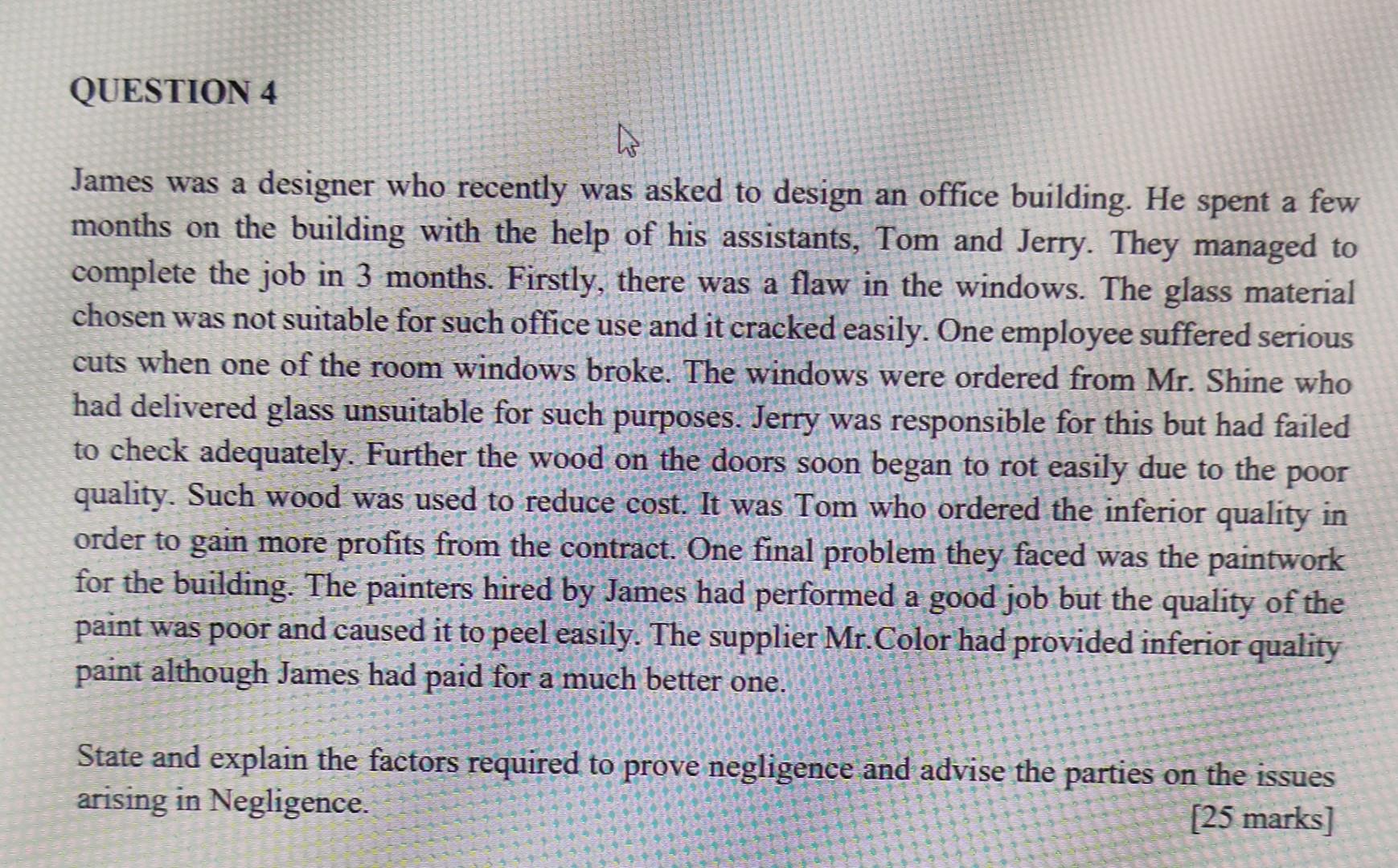 Business law question QUESTION 4 w James was a