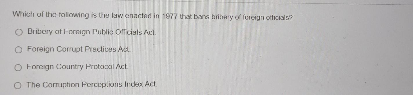 Which of the following is the law enacted in 1977