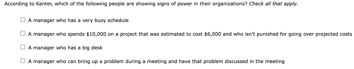 According to Kanter, which of the following