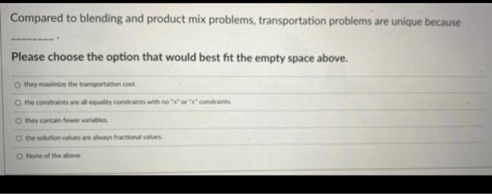 Compared to blending and product mix problems,