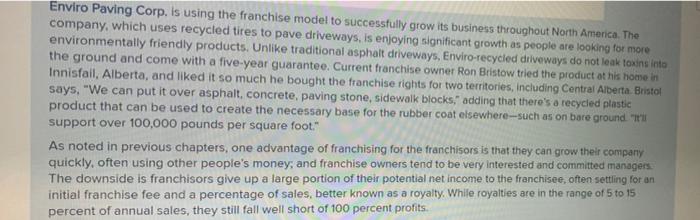 Enviro Paving Corp. is using the franchise model