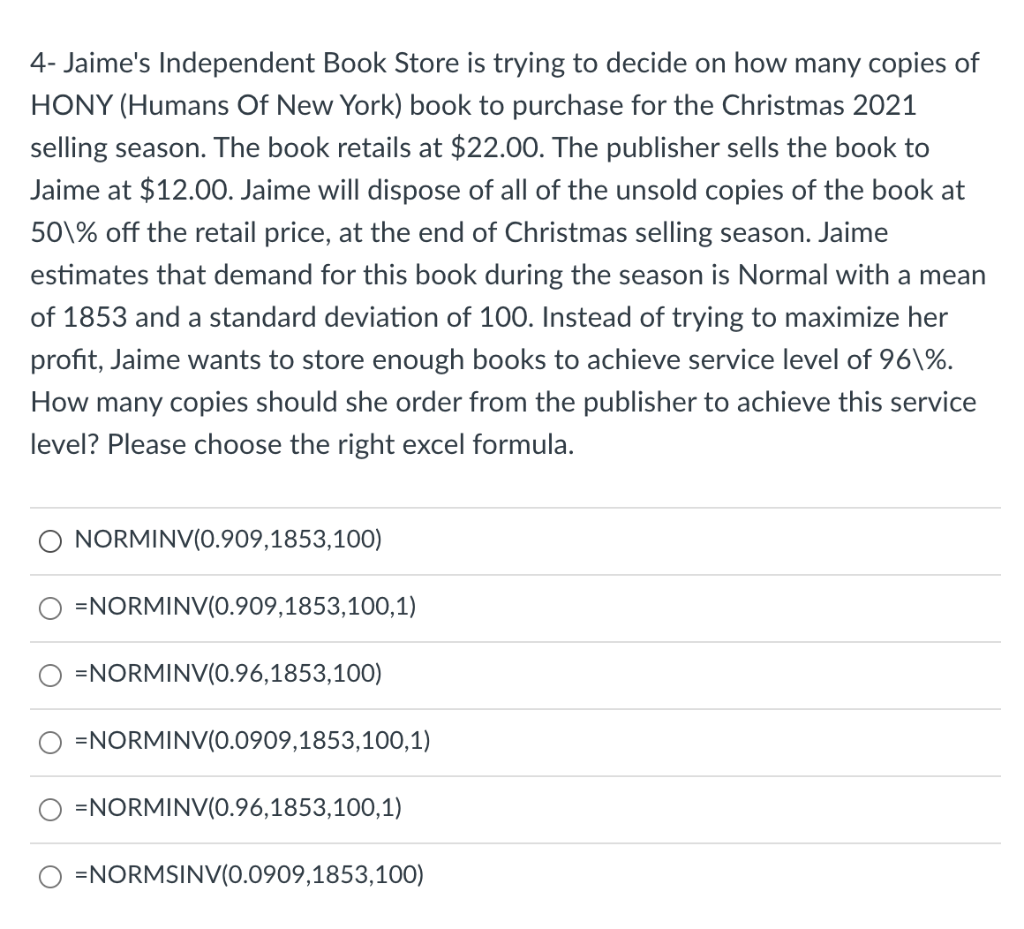 4- Jaime's Independent Book Store is trying to