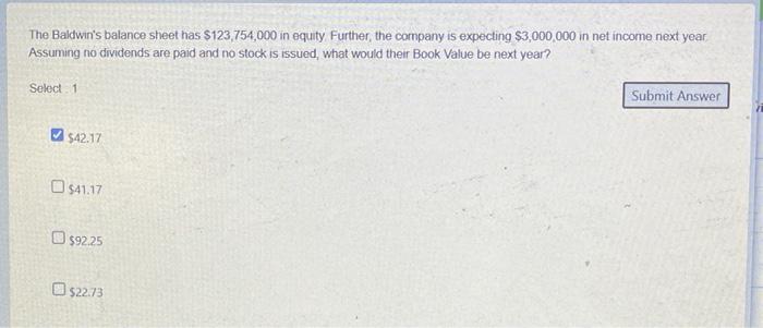 The Baldwin's balance sheet has $123,754,000 in