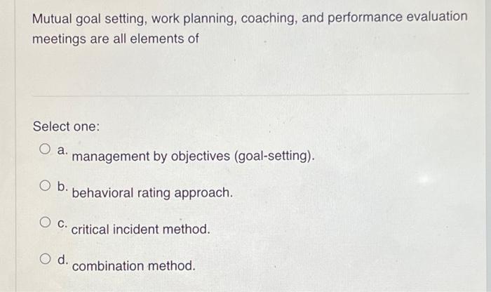 Mutual goal setting, work planning, coaching, and