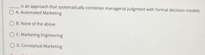 is an approach that systematically combines