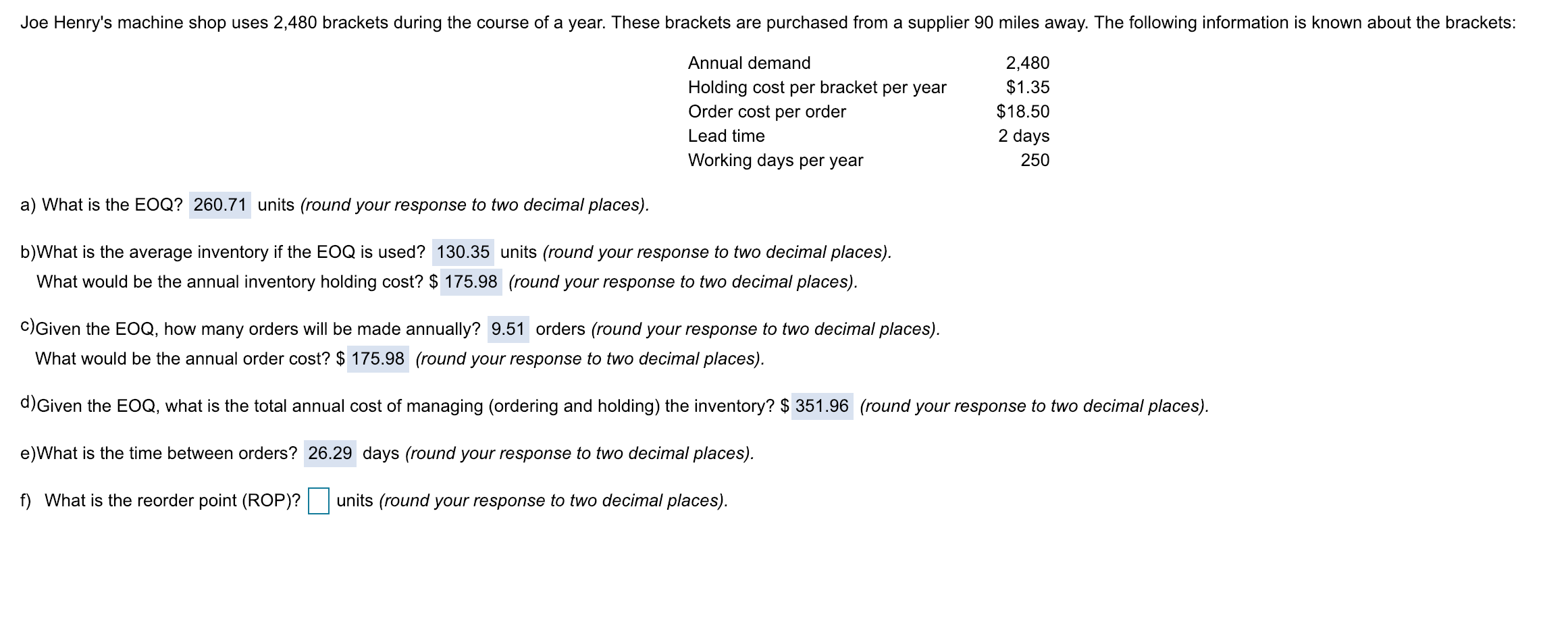 Joe Henry's machine shop uses 2,480 brackets