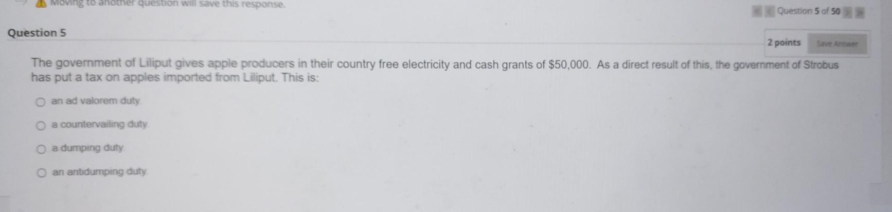 oving to another question will save this response