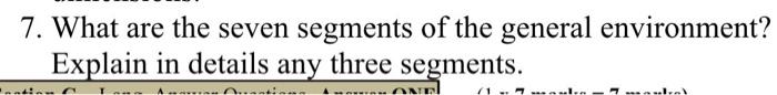 7. What are the seven segments of the general