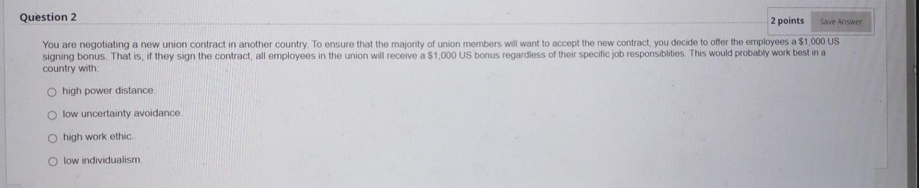 Question 2 2 points Save Answer You are
