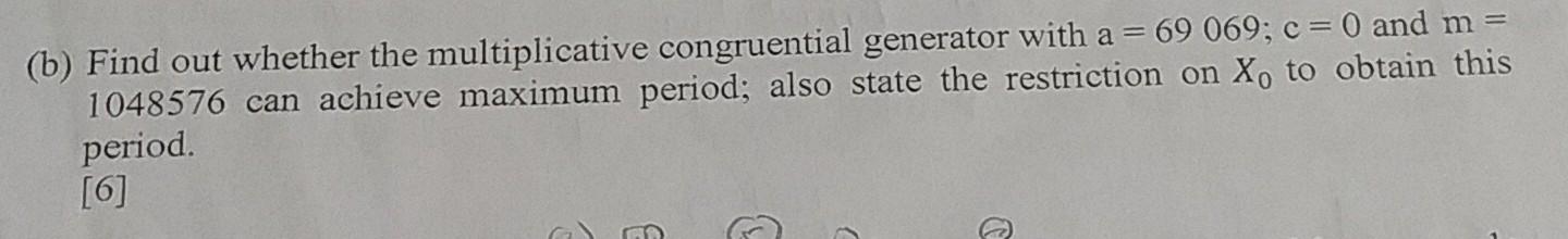 (b) Find out whether the multiplicative