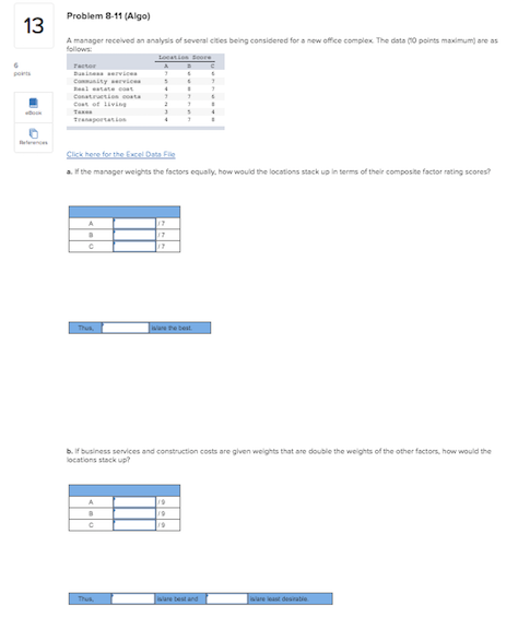 Problem 8-11 (Algo) 13 A manager received an