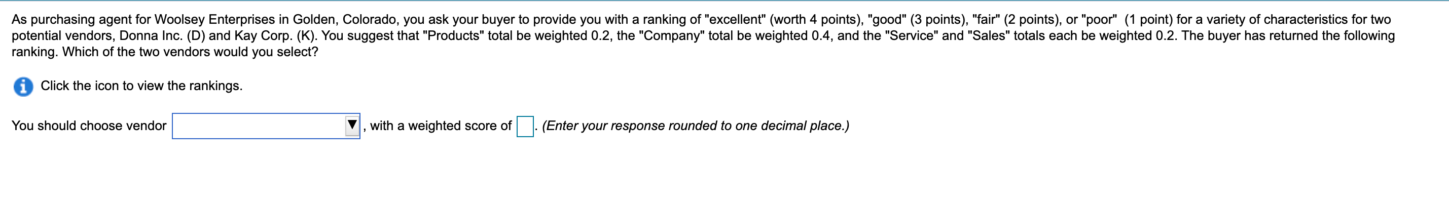 a As purchasing agent for Woolsey Enterprises in