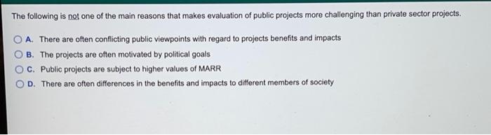 The following is not one of the main reasons that