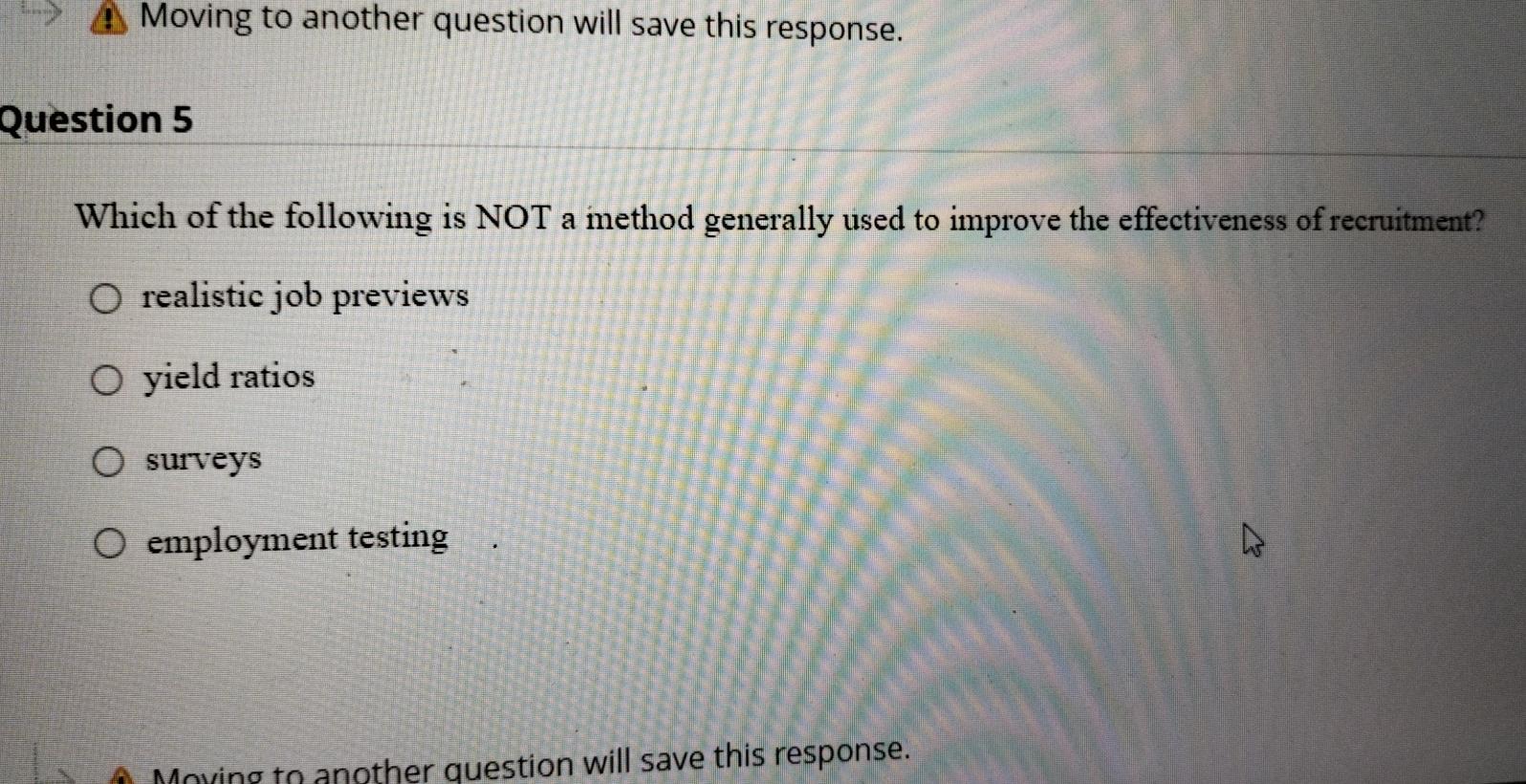 Moving to another question will save this