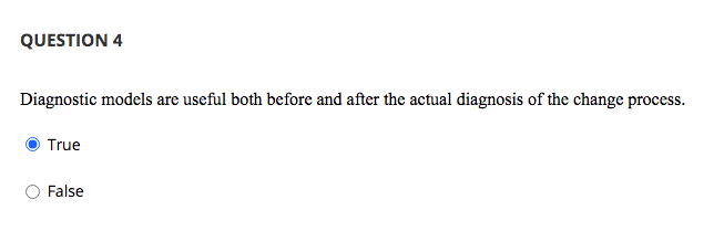 QUESTION 4 Diagnostic models are useful both