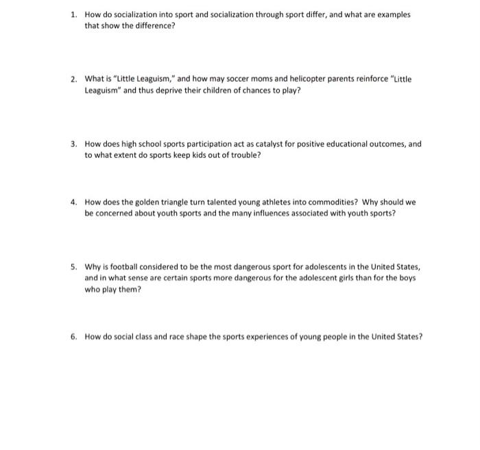 1. How do socialization into sport and