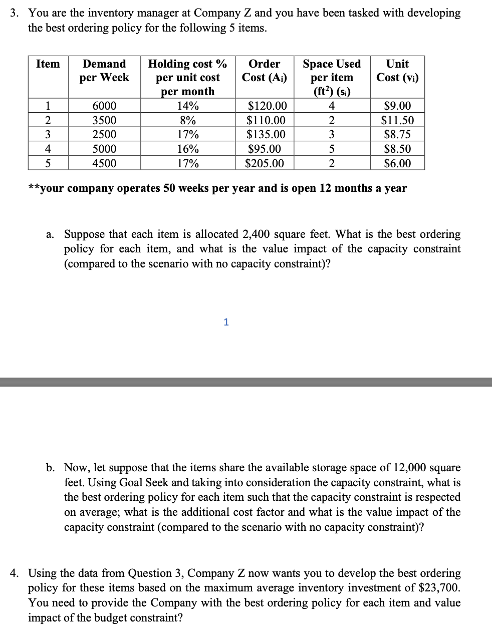 Can someone help solve number 4 3. You are the
