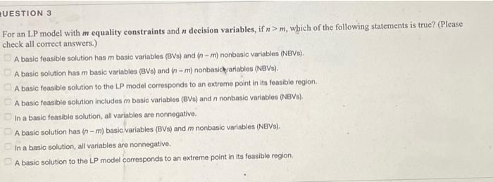 UESTION 3 For an LP model with m equality