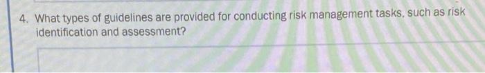 4. What types of guidelines are provided for