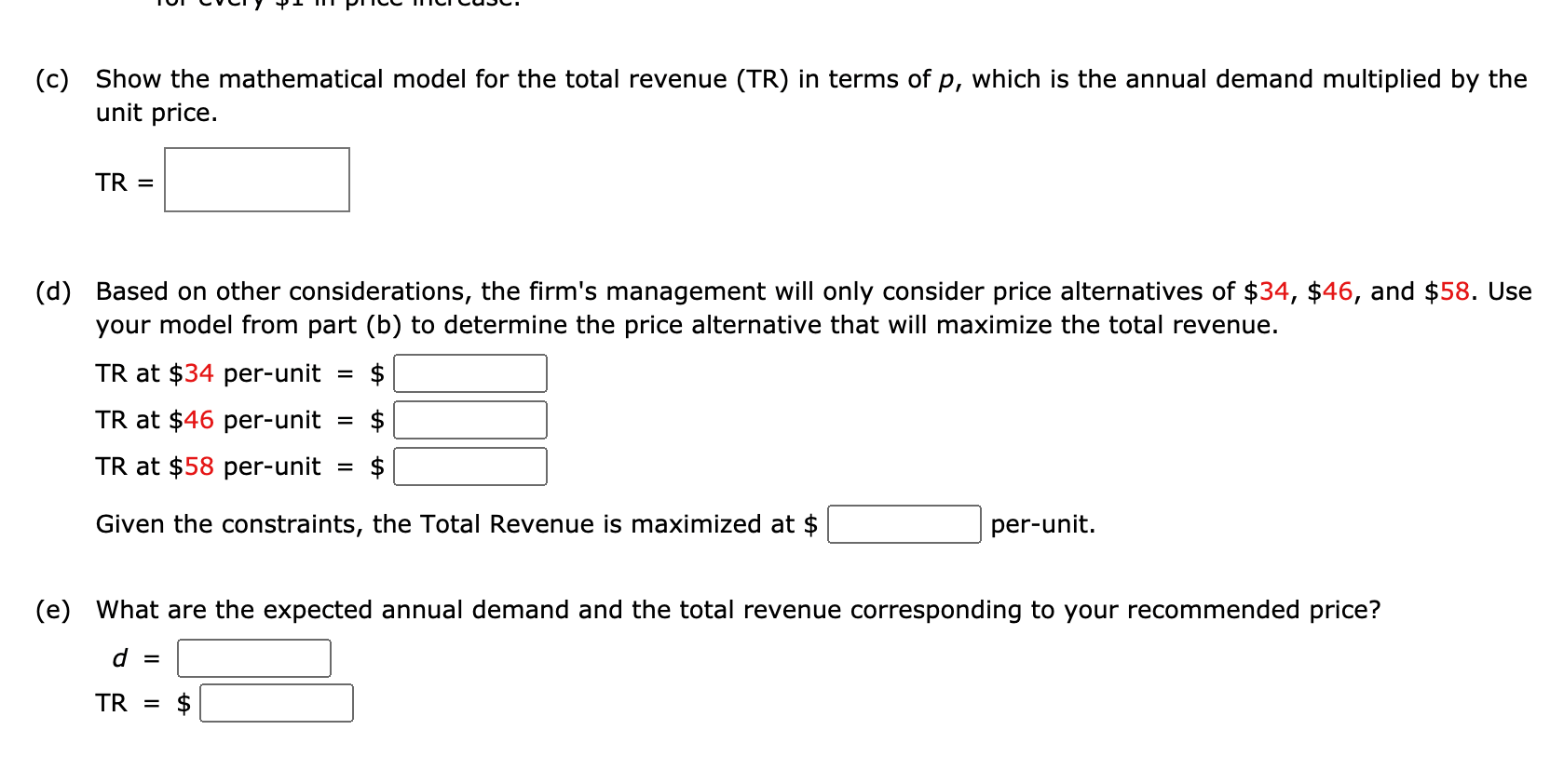 For most products, higher prices result in a