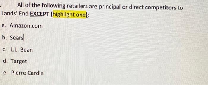 10. All of the following retailers are principal