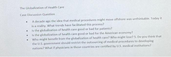 The Globalization of Health Care . Case