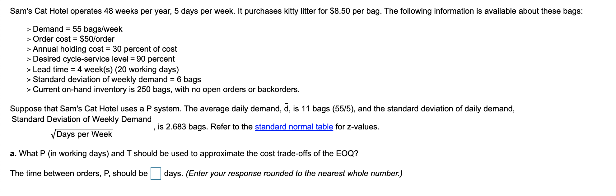 Sam's Cat Hotel operates 48 weeks per year, 5