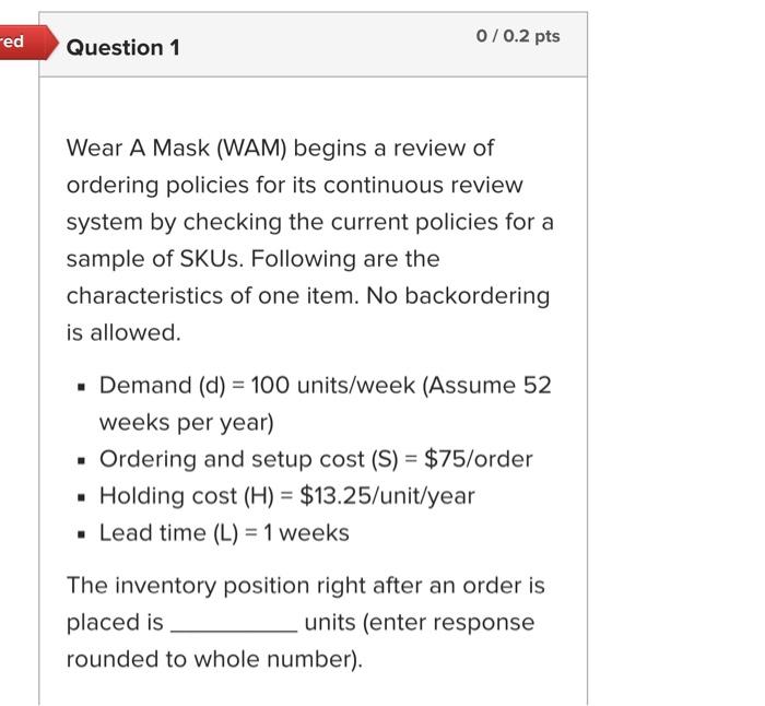 Fed 0/0.2 pts Question 1 Wear A Mask (WAM) begins