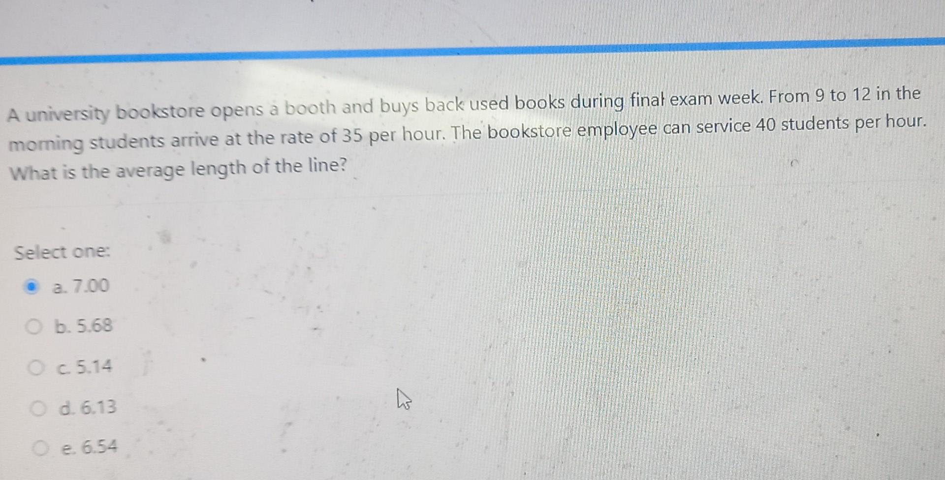 A university bookstore opens a booth and buys